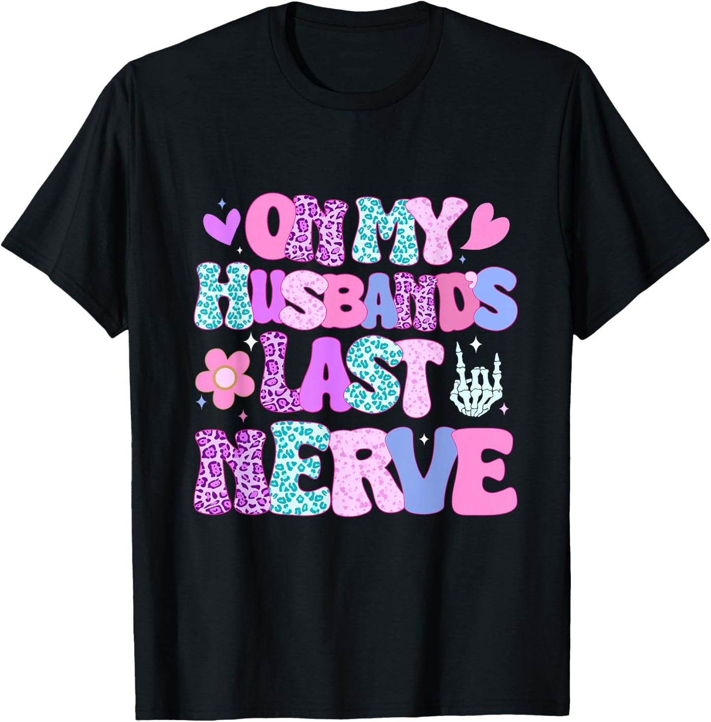 On My Husband's Last Nerve T-Shirt - T-Shirt | Black