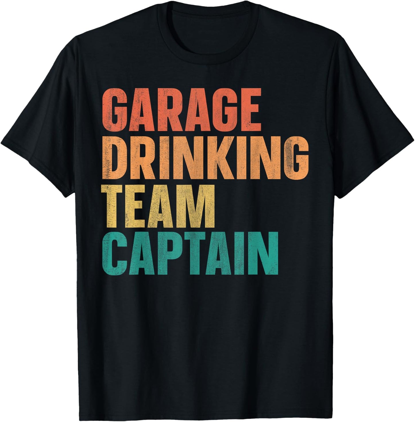 Garage Drinking Team Captain T-Shirt - T-Shirt | Black