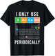 Sarcasm Periodic Table I Only Use Sarcasm Periodically Meme T-Shirt - T-Shirt | Black