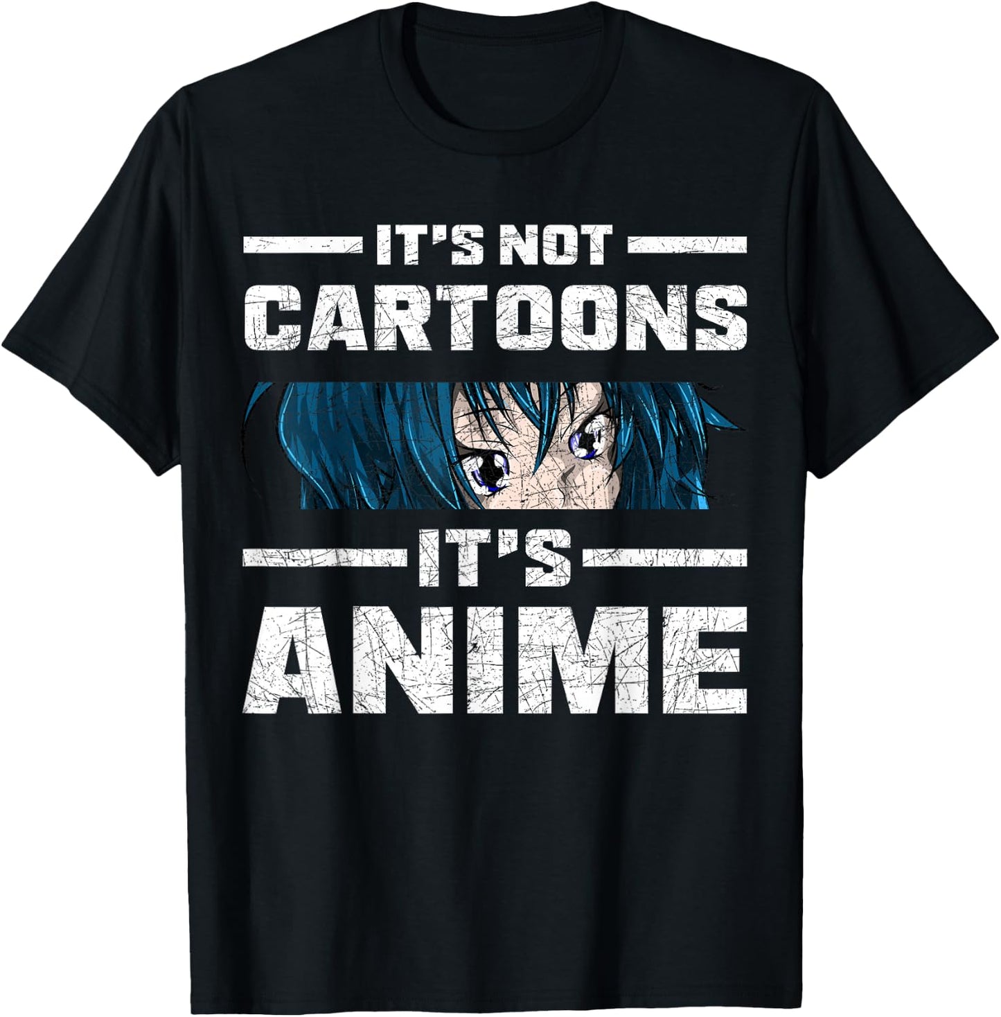Funny Anime Lover Gift Manga Its Not Cartoons Its Anime T-Shirt - T-Shirt | Black