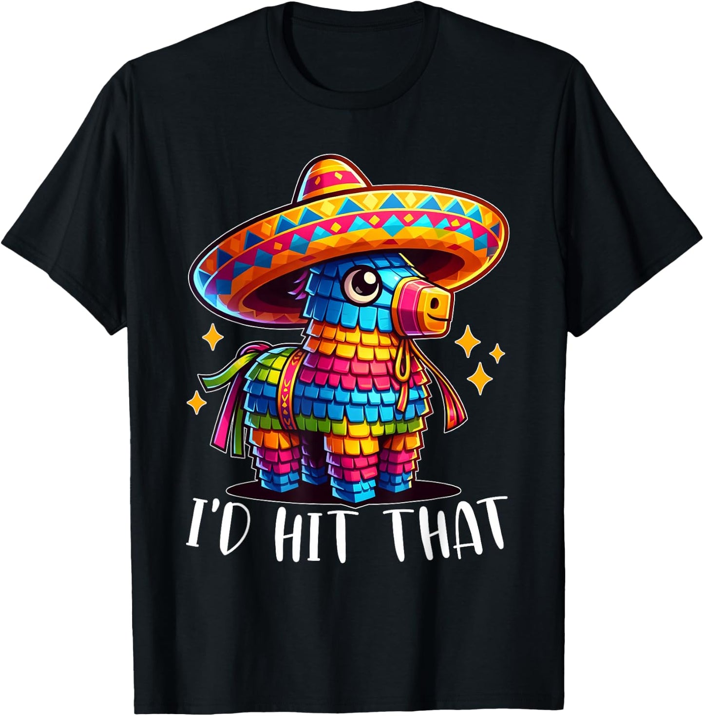 Cinco De Mayo Funny Ideas I'd Hit That Pinata Men Women Kids T-Shirt - T-Shirt | Black