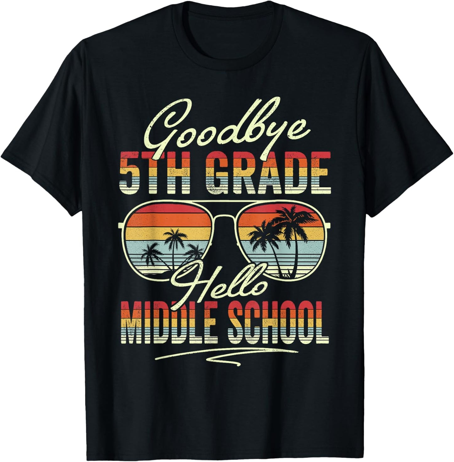 Vintage Goodbye 5th Grade Hello Middle School Summer Student T-Shirt - T-Shirt | Black