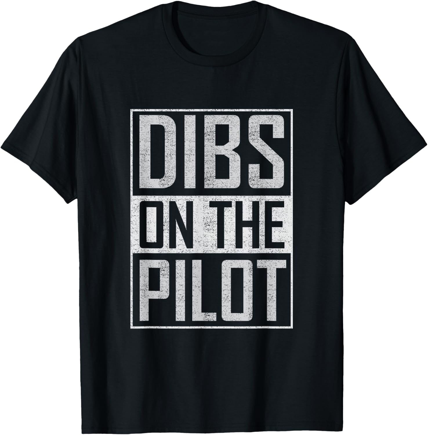 Dibs on the Pilot wife girlfriend women boys girls aviation T-Shirt - T-Shirt | Black