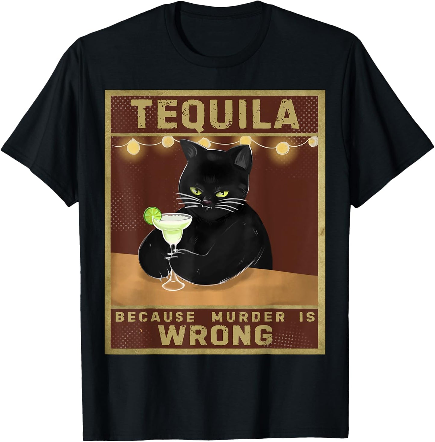 Tequila Because Murder is Wrong Alcohol Cat T-Shirt - T-Shirt | Black