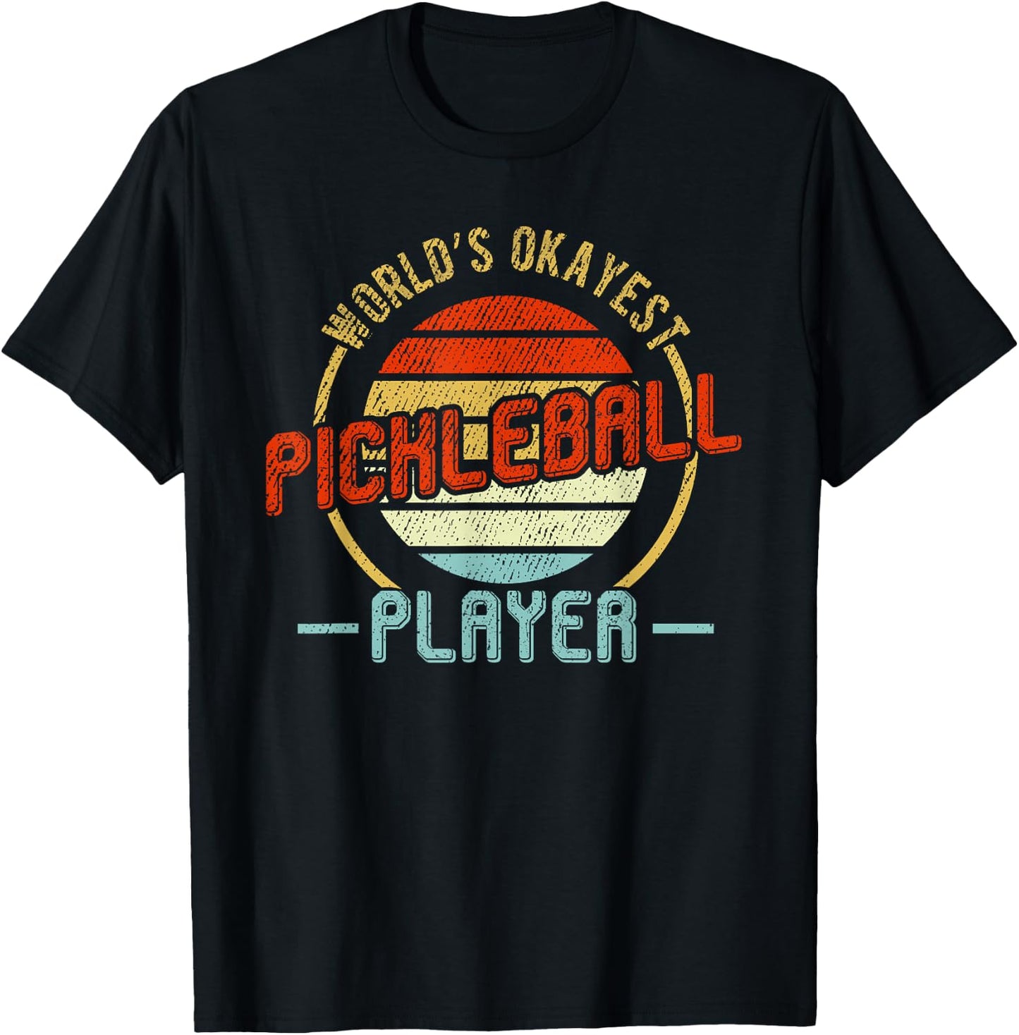 Vintage Retro World's Okayest Pickleball Player T-Shirt - T-Shirt | Black