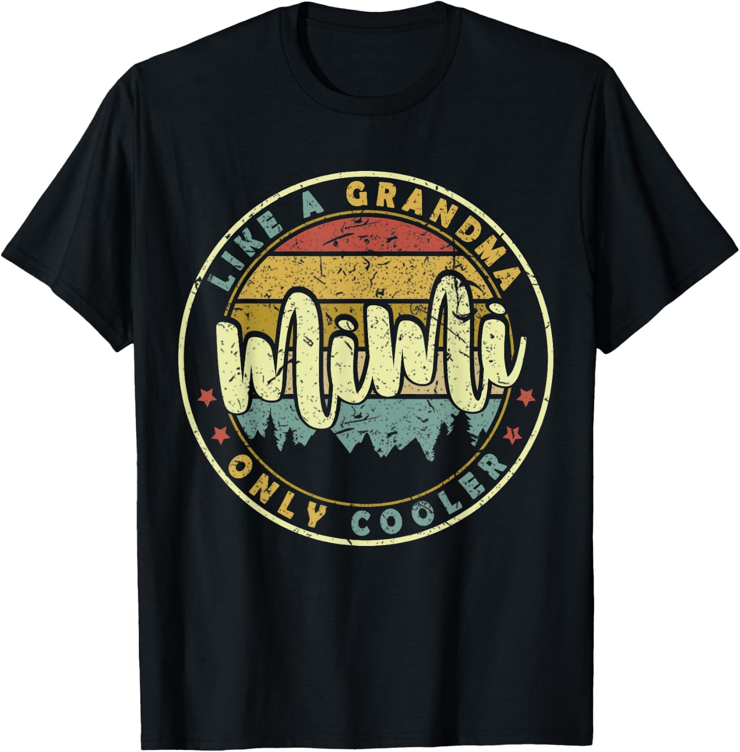 Mimi Like A Grandma Only Cooler Cute Mothers Day T-Shirt - T-Shirt | Black