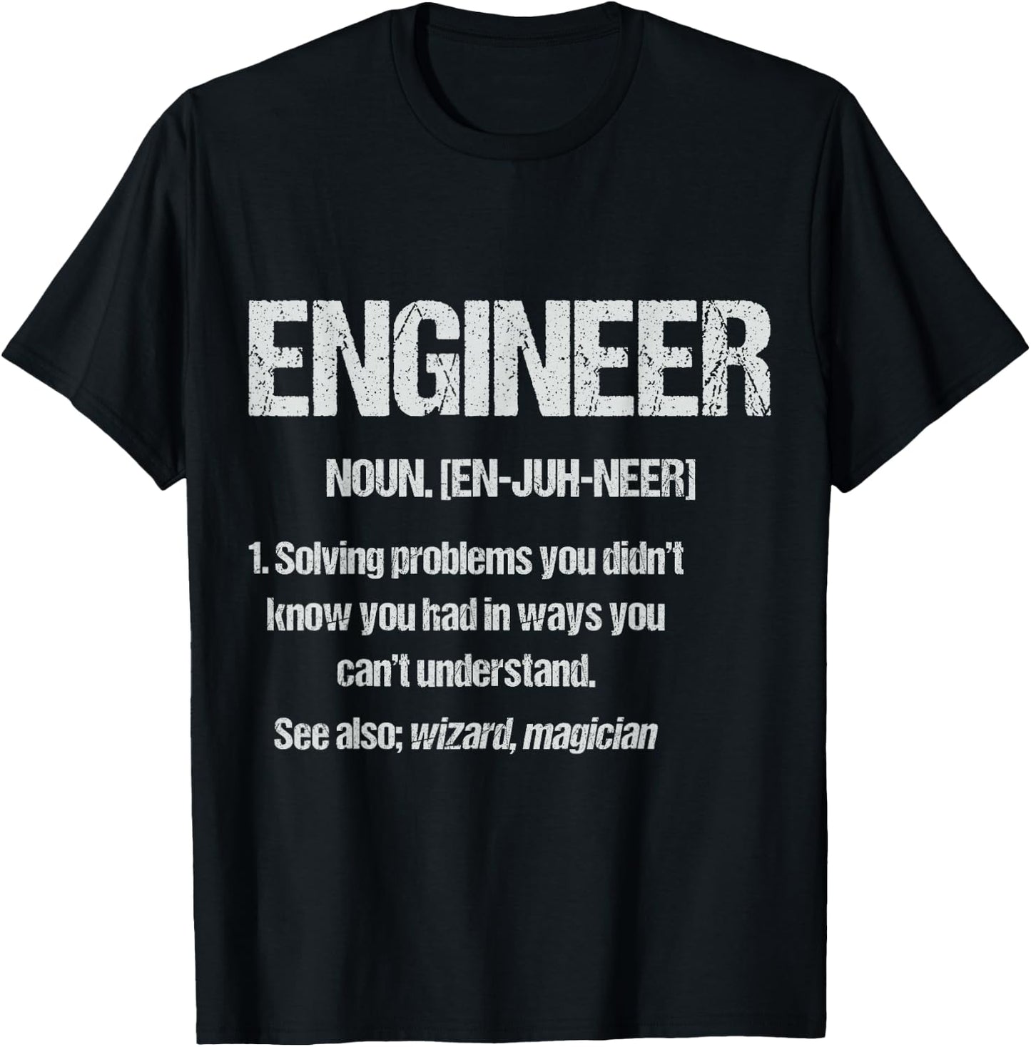 Lustige Ingenieurgeschenke fr Mnner und Frauen Engineer Definition with Funny Saying T-Shirt - T-Shirt | Black