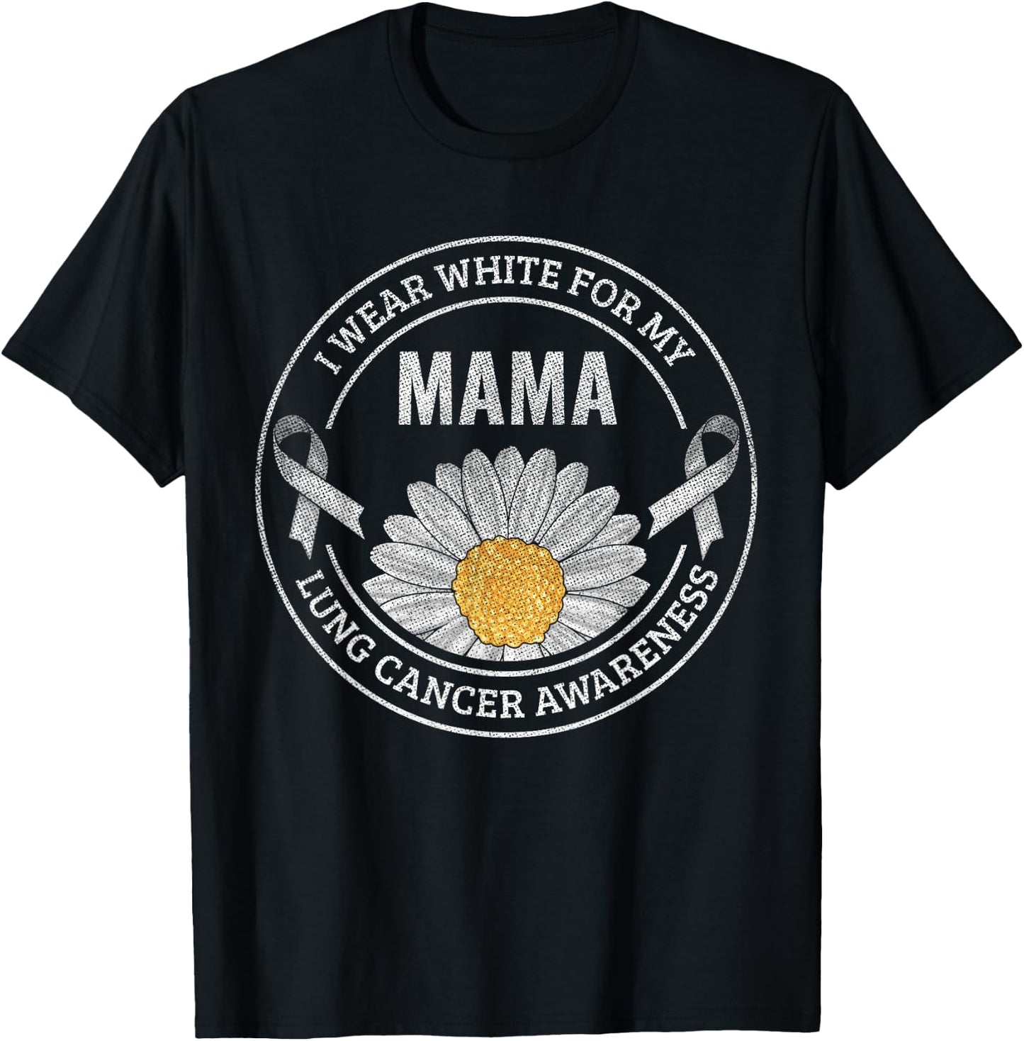 White Ribbon Mama Lung Cancer Awareness Gift T-Shirt - T-Shirt | Black