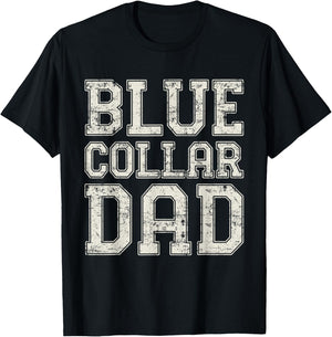 Blue collar Dad Electrician Dad Worker Dad Blue Collar T-Shirt - T-Shirt | Black