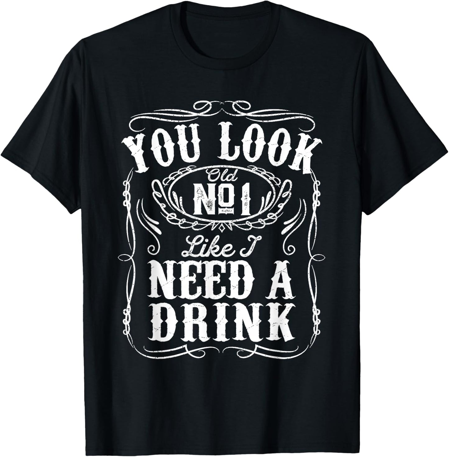 You Look Like I Need A Drink Funny Beer Drinking Music Gift T-Shirt - T-Shirt | Black