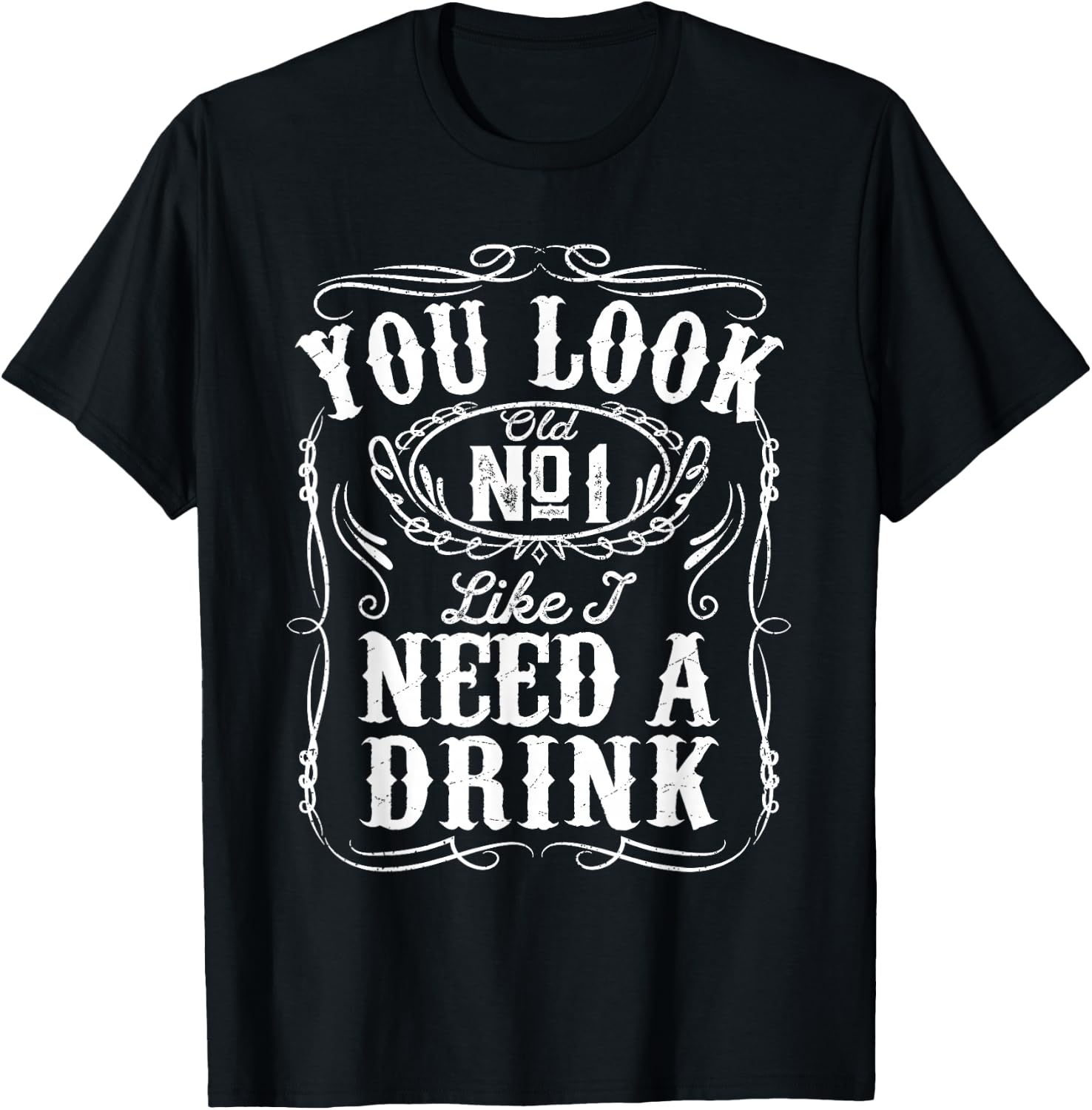 You Look Like I Need A Drink Funny Beer Drinking Music Gift T-Shirt - T-Shirt | Black
