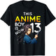 This Anime Boy Is Now 13 Years Old 13th Birthday Kawaii Kids T-Shirt - T-Shirt | Black