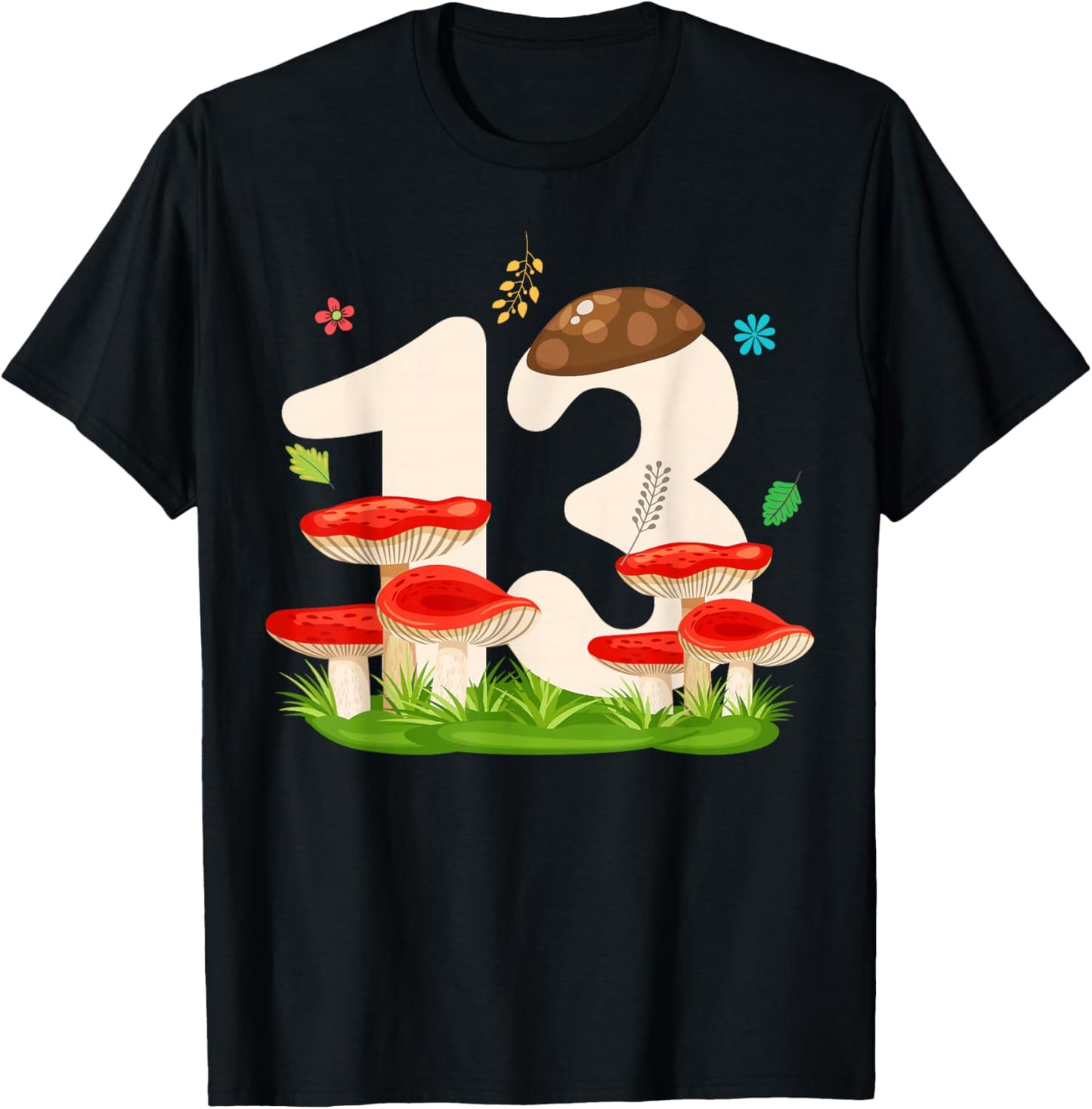 Cool 13 Mushroom 13th Bday Party 13 Years Old T-Shirt - T-Shirt | Black