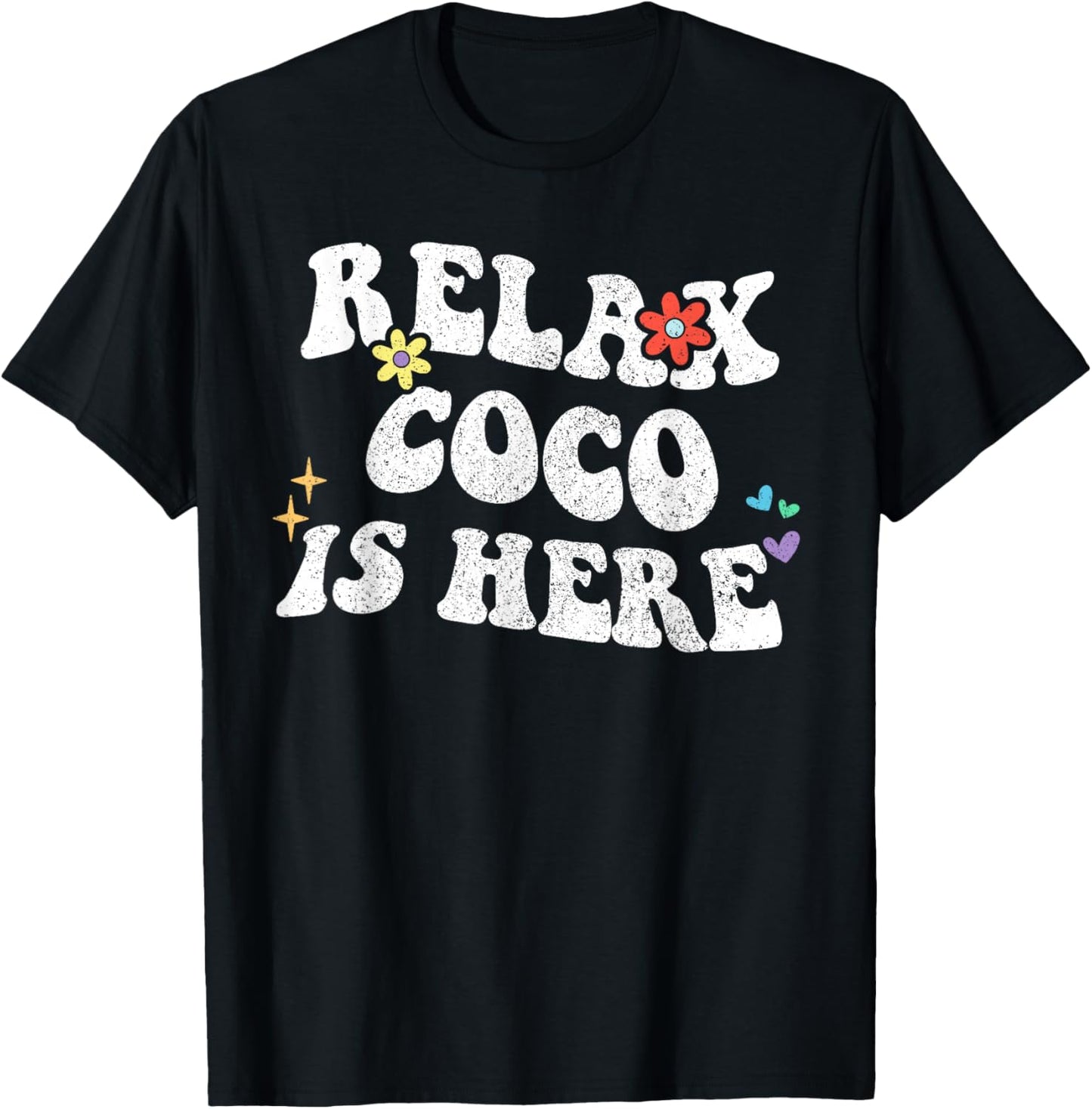 Retro Groovy Relax COCO Is Here Funny Mother's Day Name T-Shirt - T-Shirt | Black