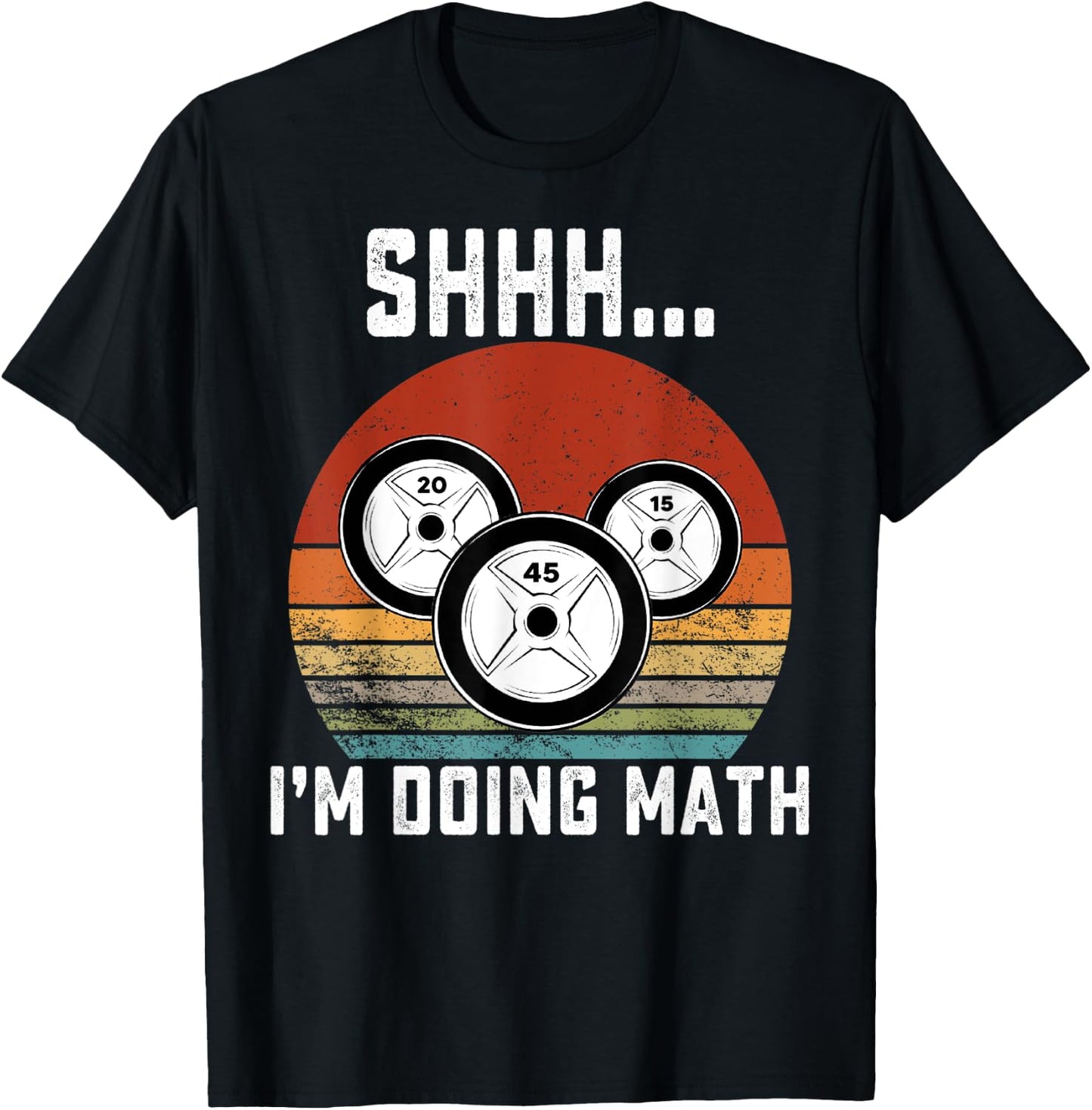 Shhh i'm doing math Weight Lifting Gym Workout retro vintage T-Shirt - T-Shirt | Black