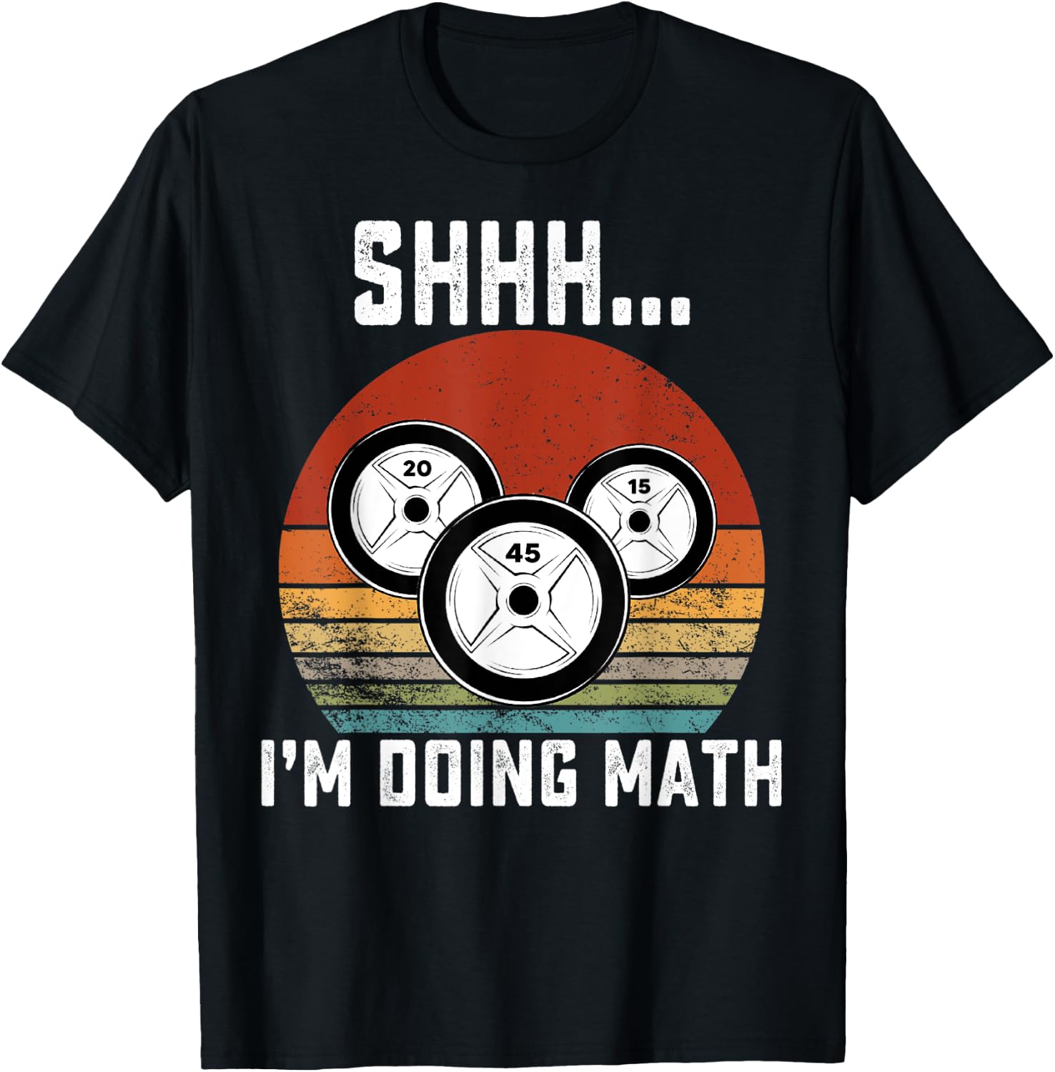 Shhh i'm doing math Weight Lifting Gym Workout retro vintage T-Shirt - T-Shirt | Black