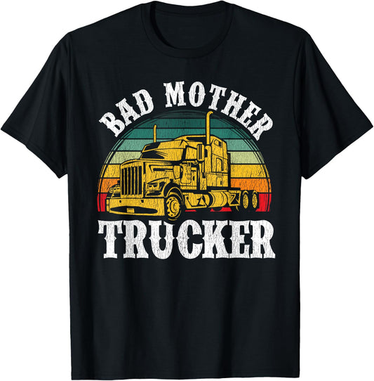 Funny Bad Mother Trucker Gift Women Truck Driver Gag T-Shirt - T-Shirt | Black