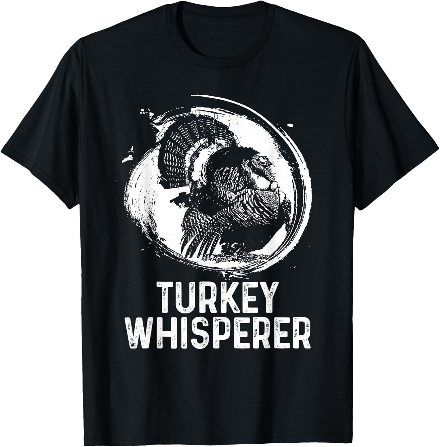 Turkey Hunter I'm A Turkey Whisperer Hunting T-Shirt - T-Shirt | Black