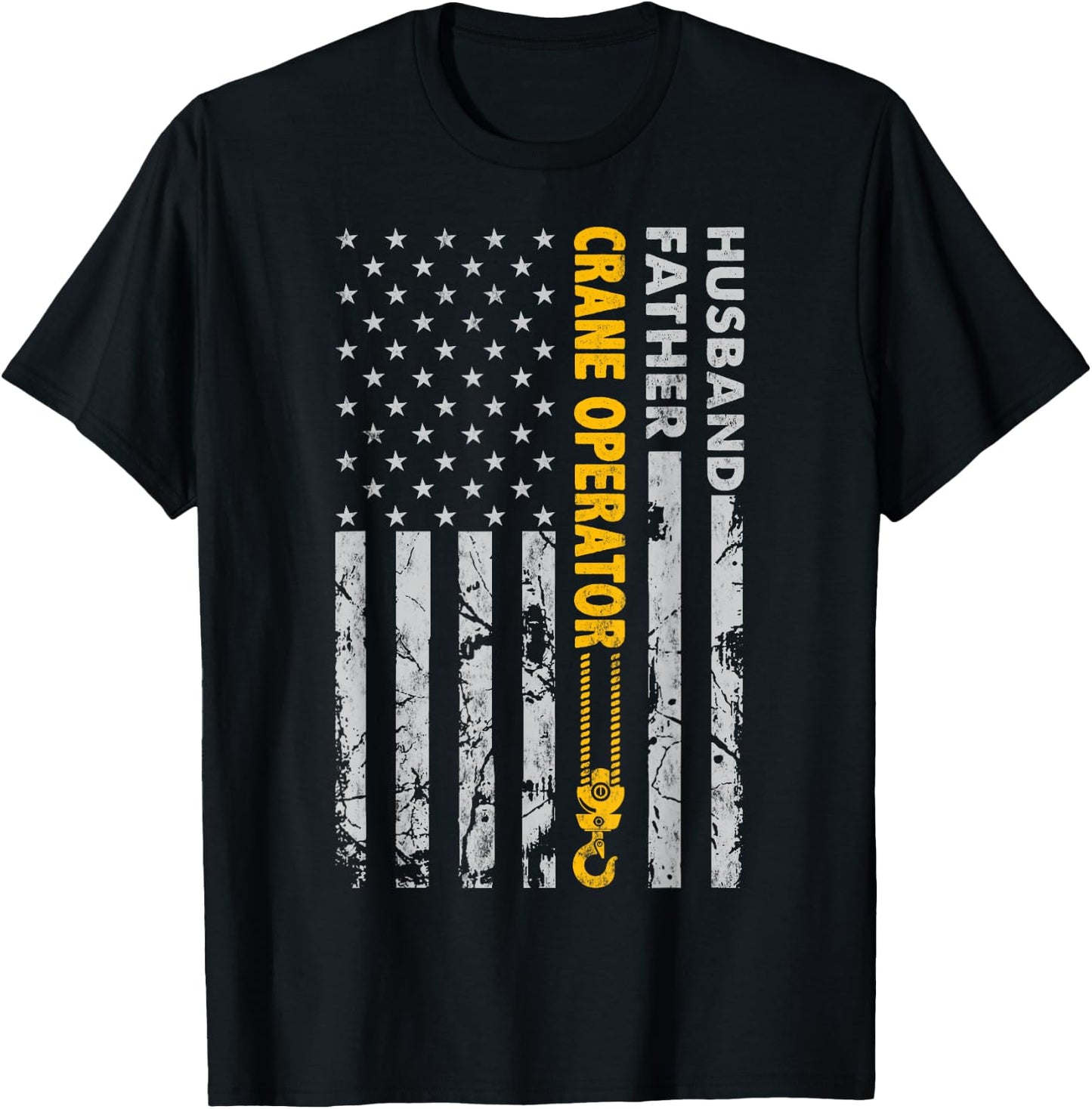 Husband Father Crane Operator USA Flag T-Shirt - T-Shirt | Black