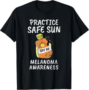 Practice Safe Sun Melanoma Cancer Awareness T-Shirt - T-Shirt | Black