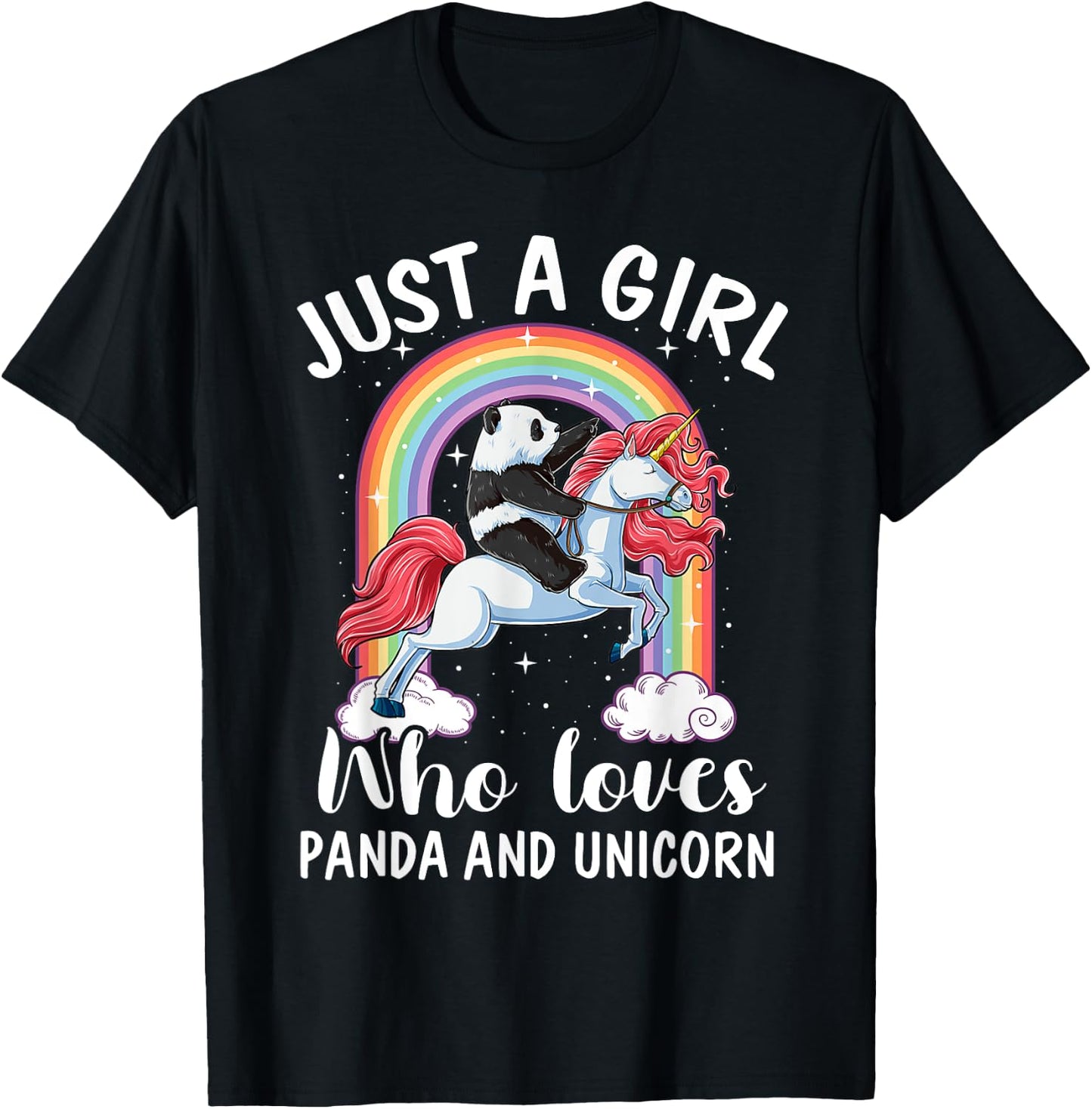 Just A Girl Who Loves Pandas And Unicorns Panda Ride Unicorn T-Shirt - T-Shirt | Black