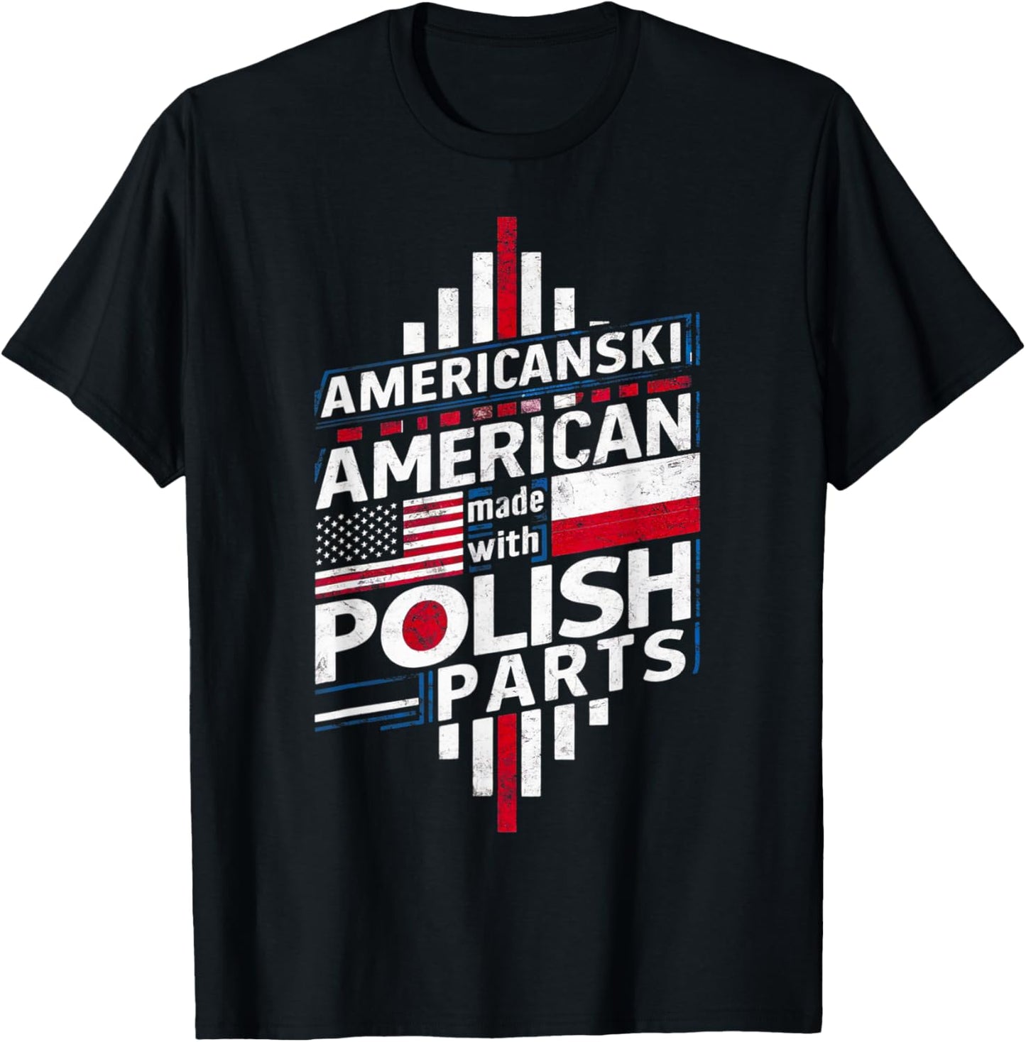 Americanski American Made With Polish Parts Polish Roots T-Shirt - T-Shirt | Black