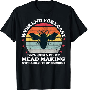 Retro Weekend Forecast Meadmaking Mead Homebrew Brewer T-Shirt - T-Shirt | Black