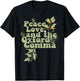 Funny Oxford Comma Peace Love and the Oxford Comma Grammar T-Shirt - T-Shirt | Black