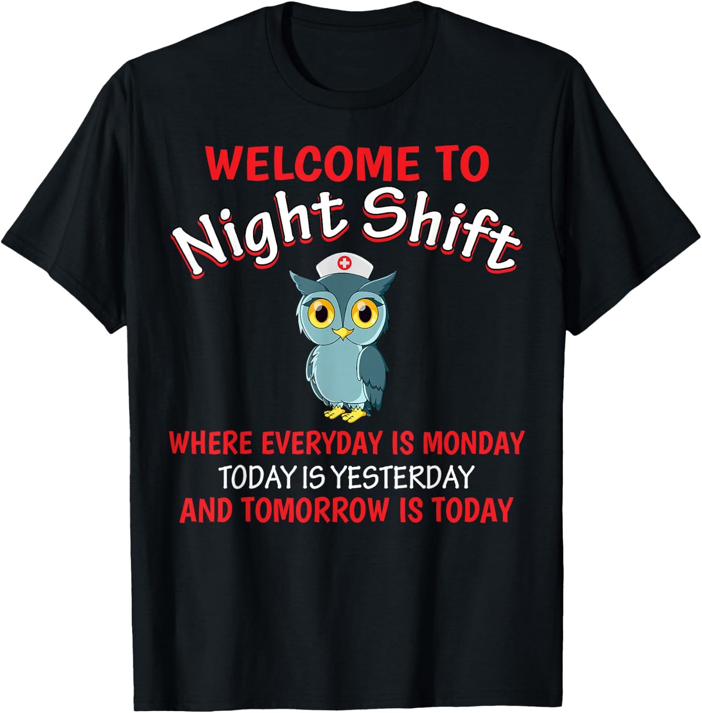 Night Shift Nurse Owls Funny Nursing RN LPN CNA Women T-Shirt - T-Shirt | Black