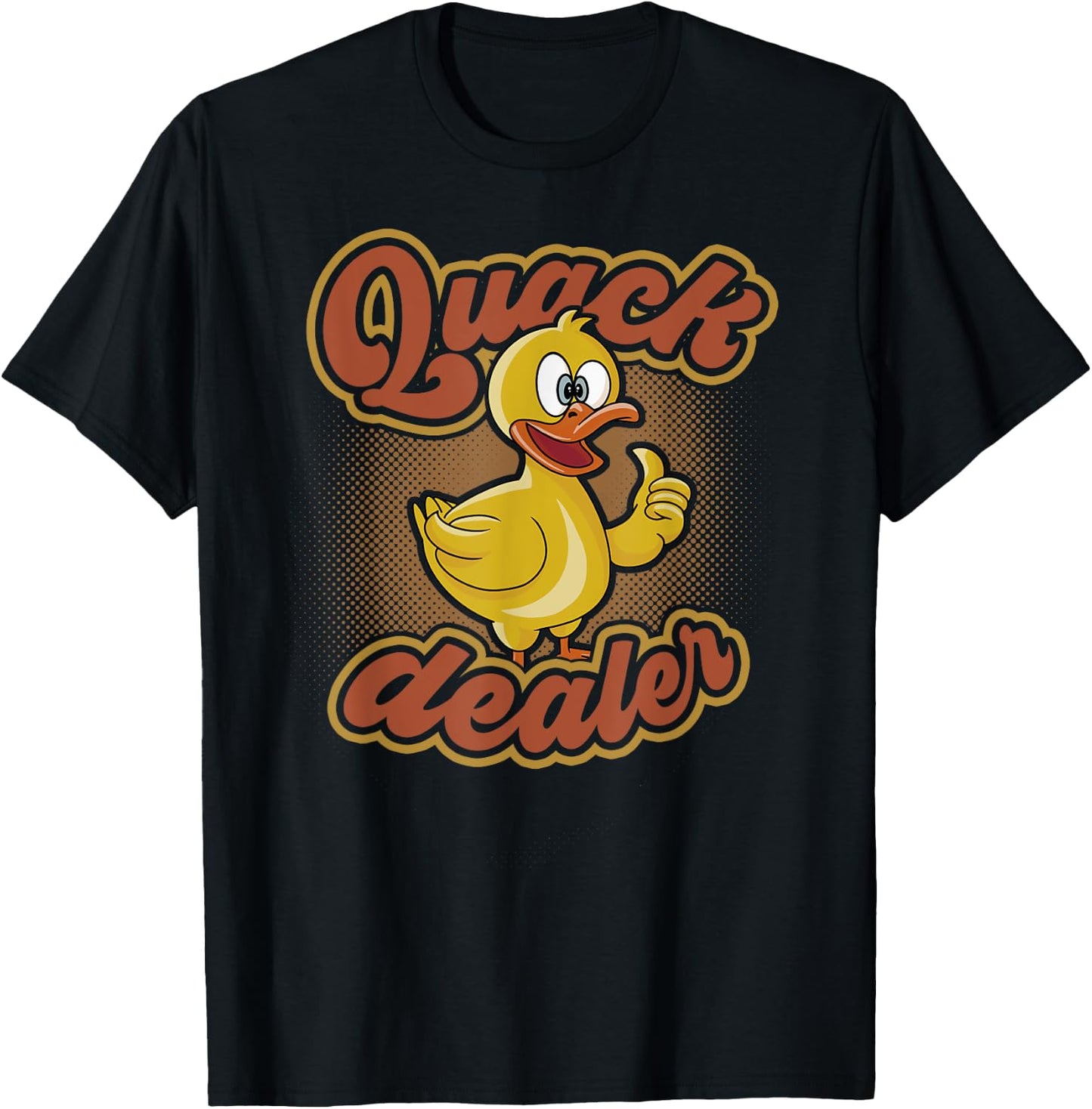 Quack Dealer Funny Duck Lovers Pun Men Women T-Shirt - T-Shirt | Black