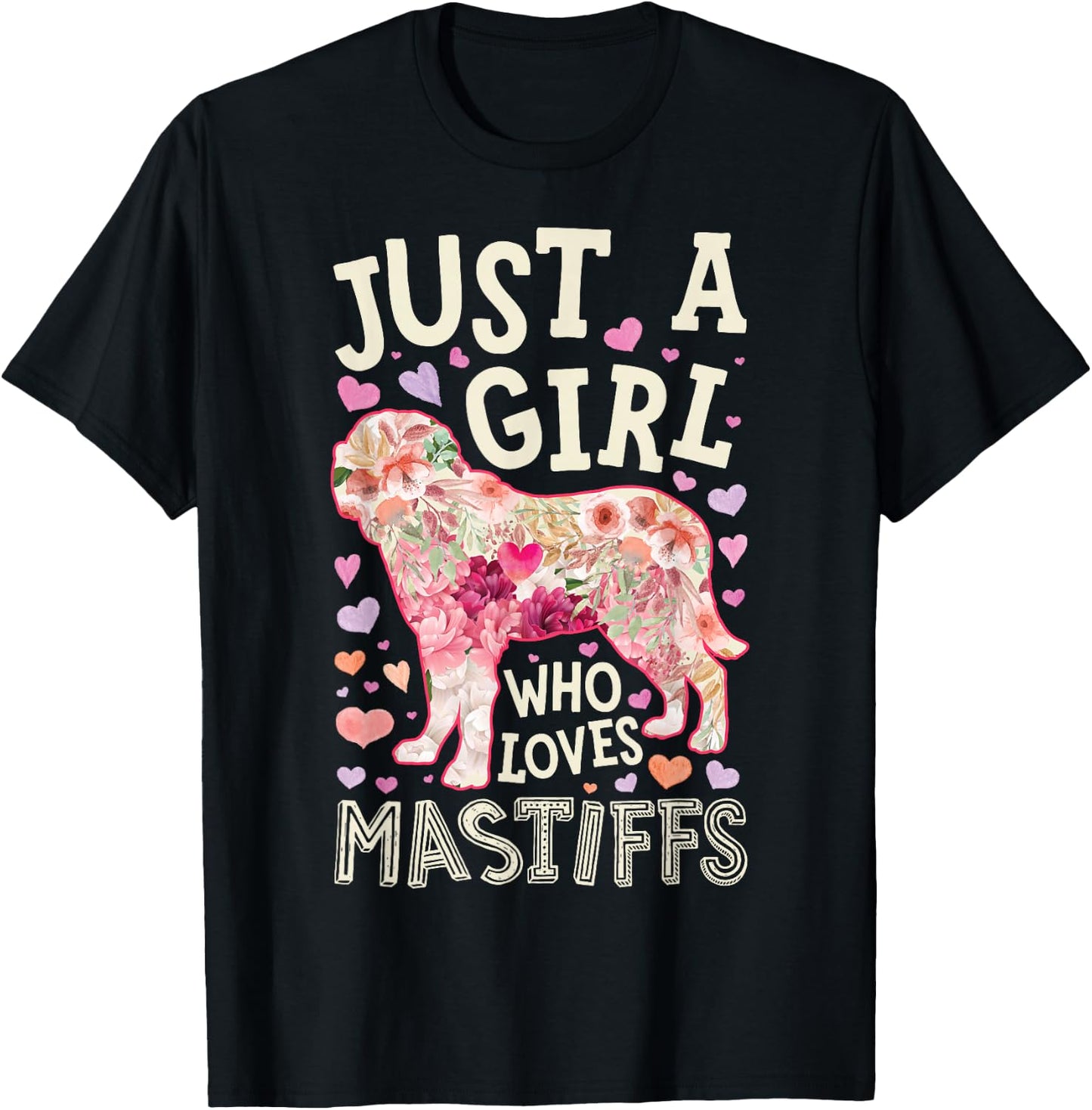 English Mastiff Just A Girl Who Loves Mastiffs Dog Flower T-Shirt - T-Shirt | Black