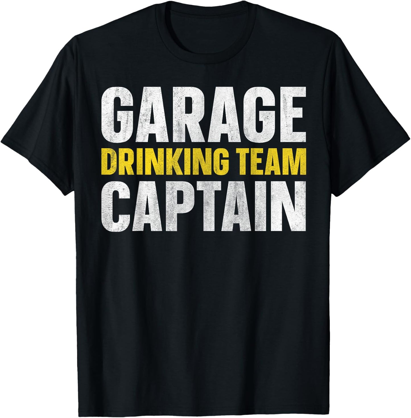 Garage Drinking Team Captain T-Shirt - T-Shirt | Black