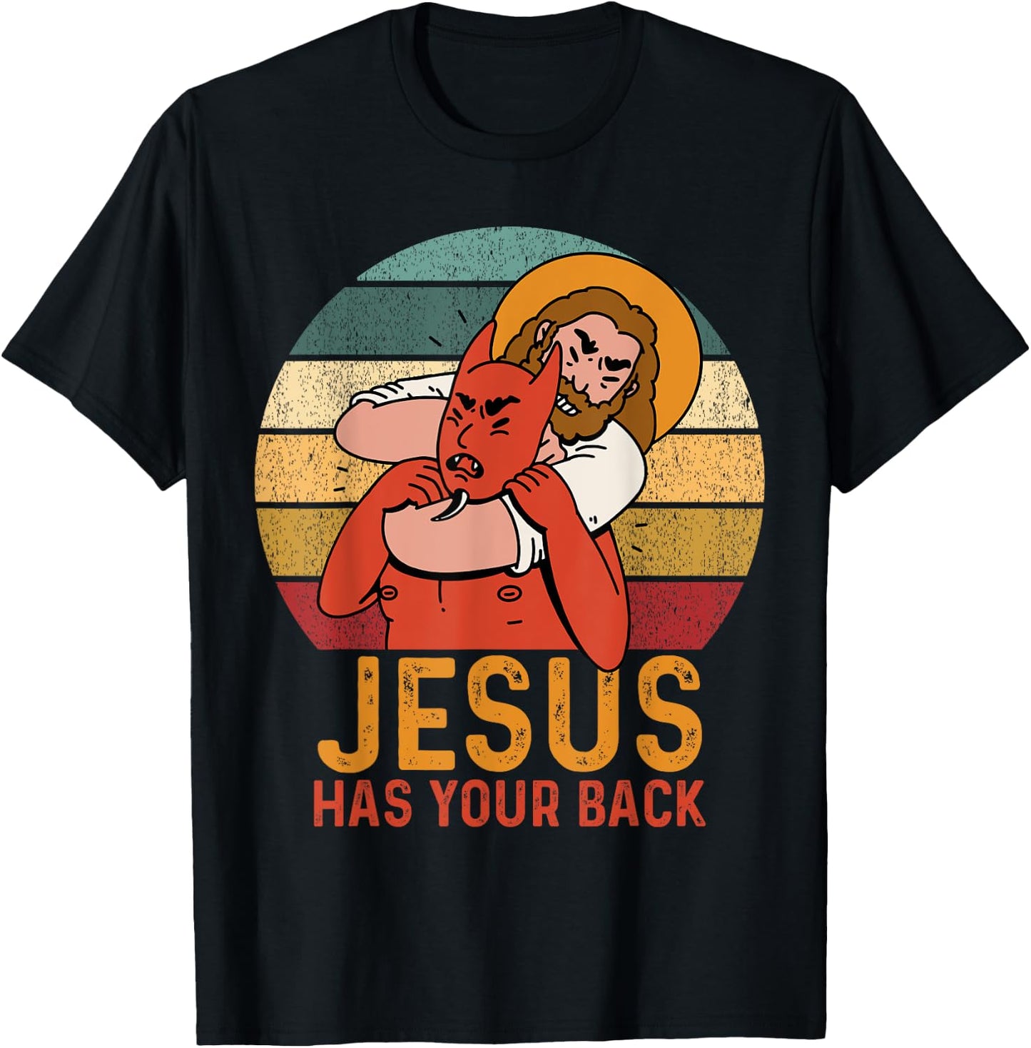 Jesus Has Your Back Jesus Fights The Devil Jesus Lovers T-Shirt - T-Shirt | Black