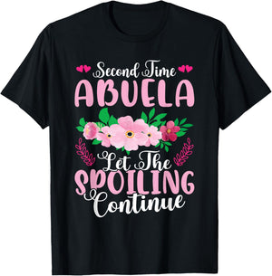 Second Time Abuela - Let The Spoiling Continue T-Shirt - T-Shirt | Black