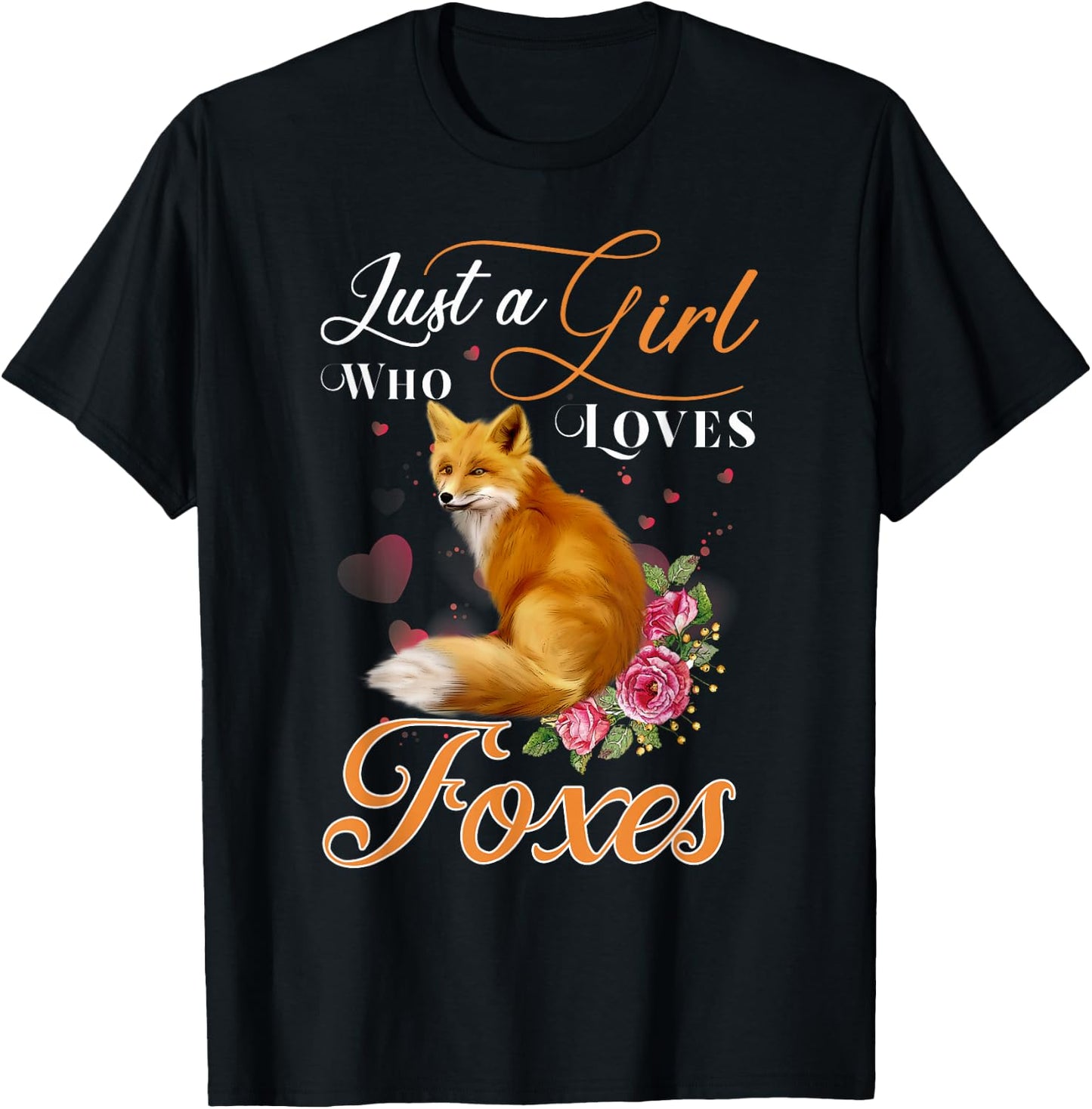 Fun Just a Girl Who Loves Foxes Girls, Women & Coyote Lovers T-Shirt - T-Shirt | Black