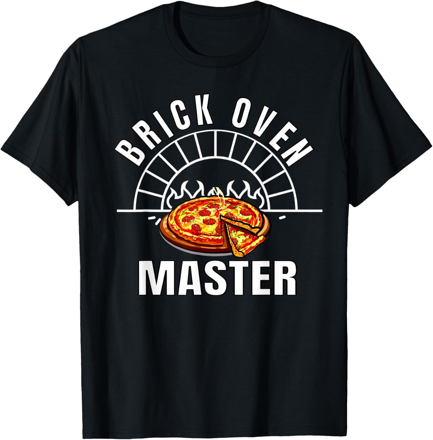 Brick Oven Pizza Maker Master T-Shirt - T-Shirt | Black