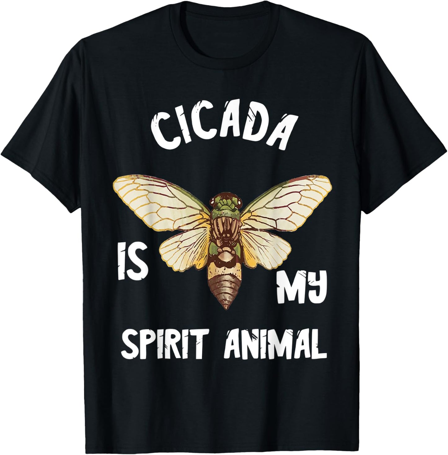 Cicada Is My Spirit Animal Magicicada Brood Insect Bug Lover T-Shirt - T-Shirt | Black