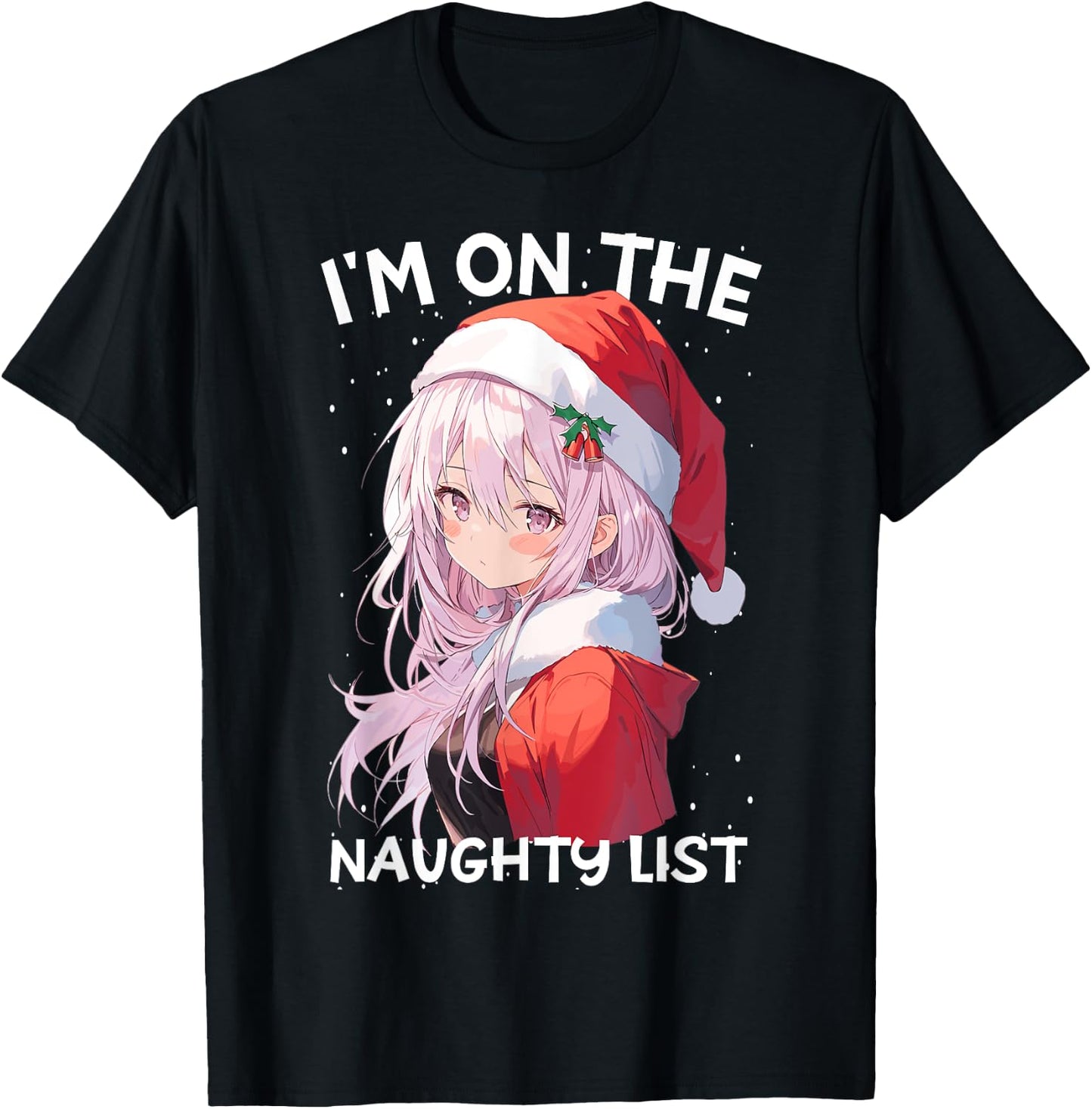 Christmas Naughty List Cute Anime Girl Santa Hat Anime Otaku T-Shirt - T-Shirt | Black