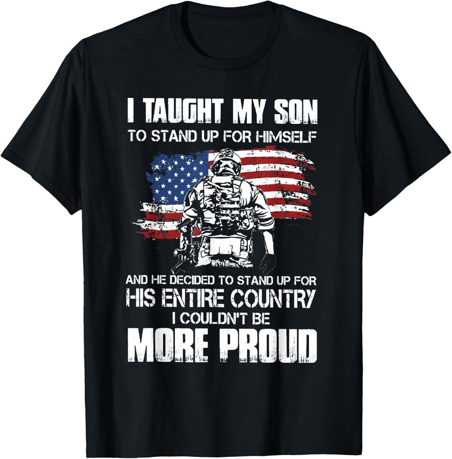 I Taught My Son To Stand Up For Himself Firefighter T-Shirt - T-Shirt | Black