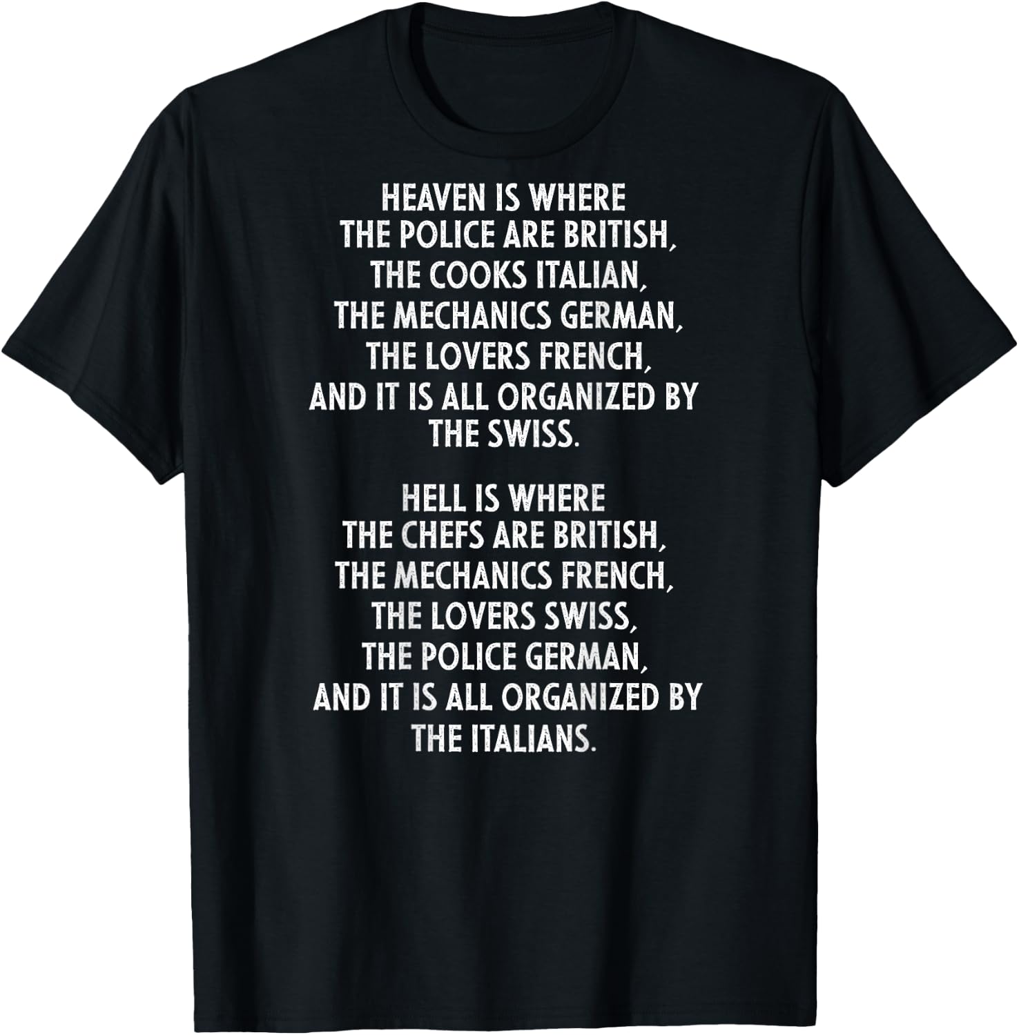 Heaven is Where The Police are British Funny Gag Gift T-Shirt - T-Shirt | Black