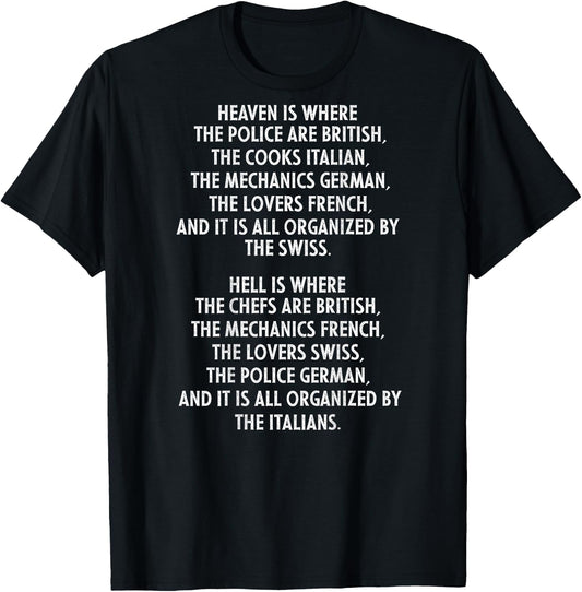 Heaven is Where The Police are British Funny Gag Gift T-Shirt - T-Shirt | Black