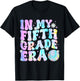 In My Fifth Grade Era Back To School 5th Grade Boys Girls T-Shirt - T-Shirt | Black