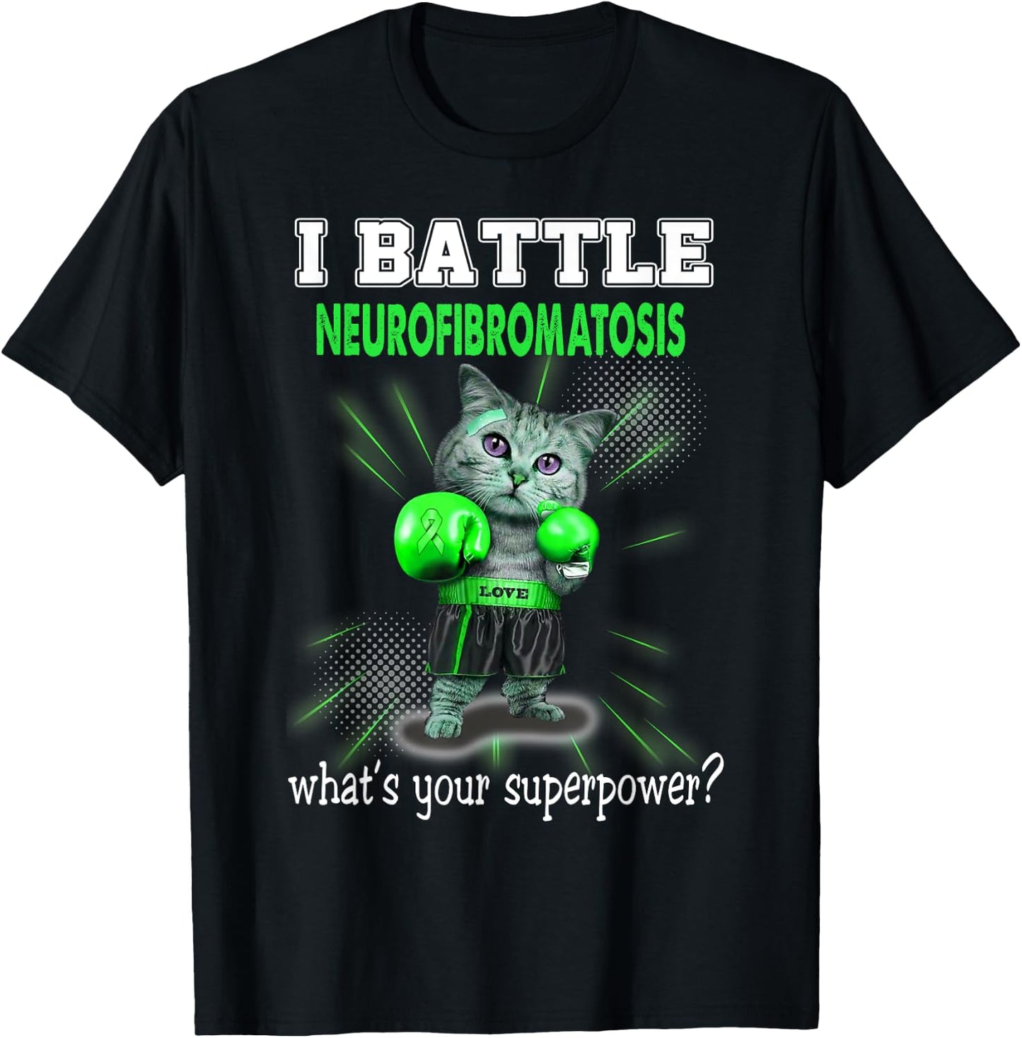 I Battle Neurofibromatosis Awareness T-Shirt - T-Shirt | Black