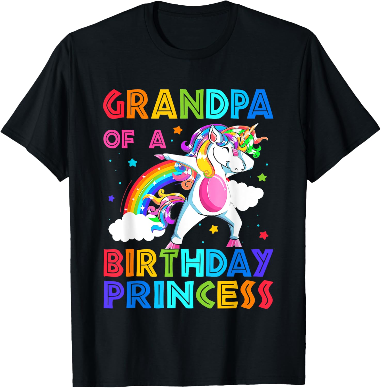 Grandpa Of The Birthday Princess Unicorn Rainbow Gifts T-Shirt - T-Shirt | Black