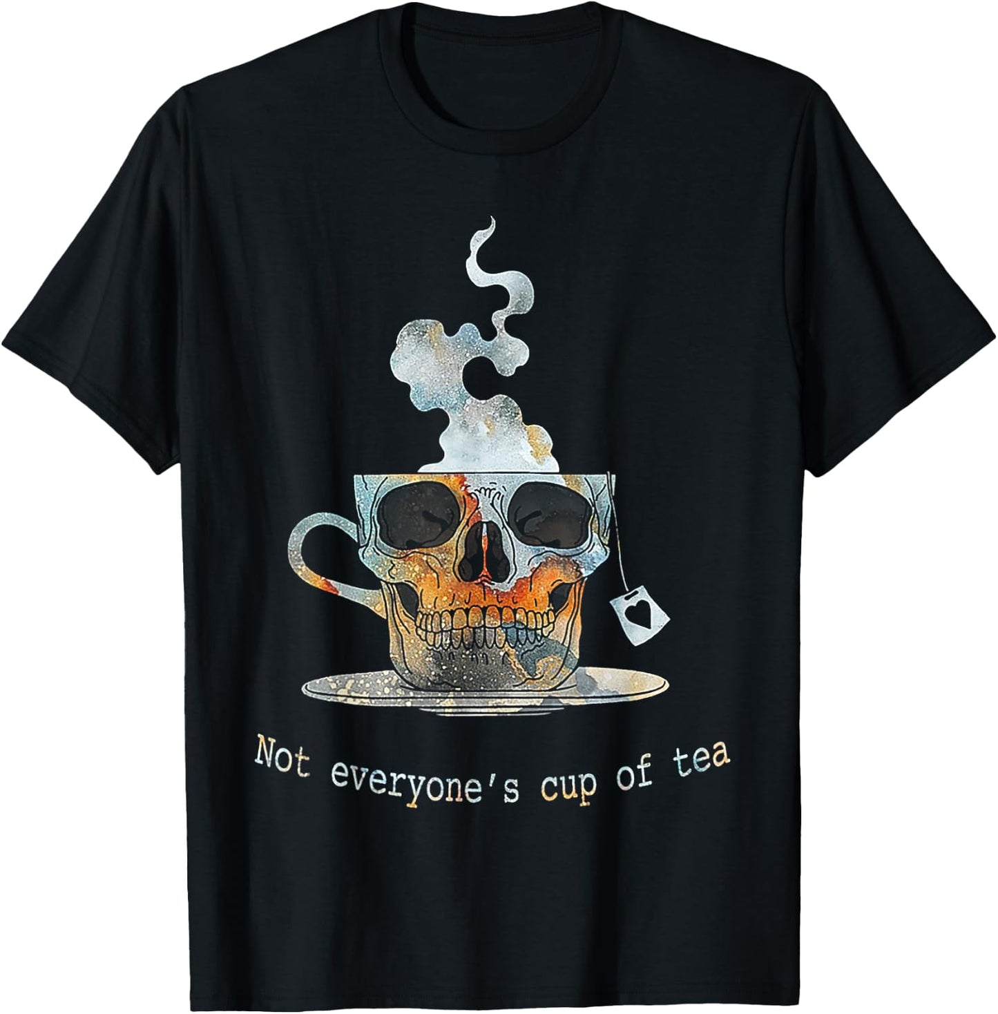 Not Everyone's Cup Of Tea Skull Shirt T-Shirt - T-Shirt | Black