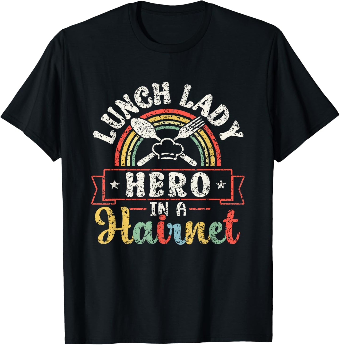 Lunch Lady Hero In A Hairnet School Ladies Cafeteria Worker T-Shirt - T-Shirt | Black