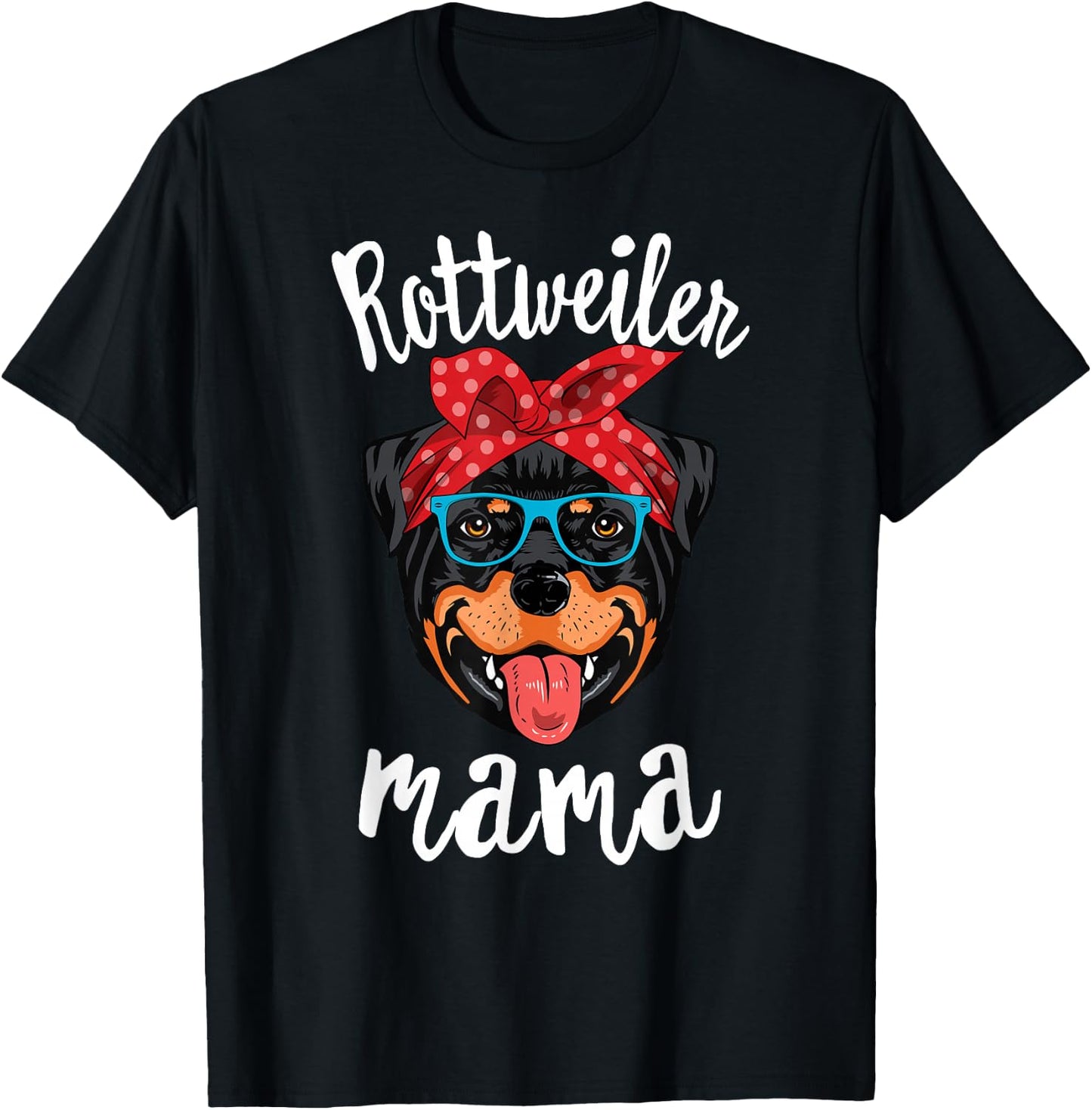 Rottweiler Mama Puppy Mom Dog Mama Lover Gift T-Shirt - T-Shirt | Black