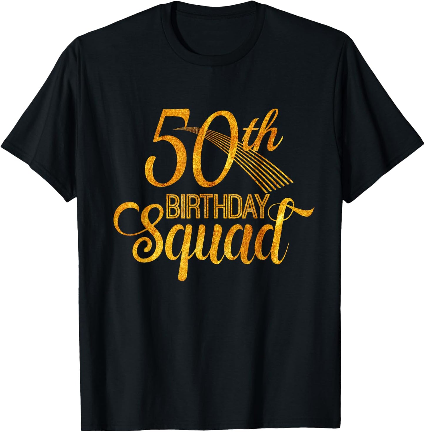 50th Birthday Squad Party Bday Yellow Gold T-Shirt - T-Shirt | Black