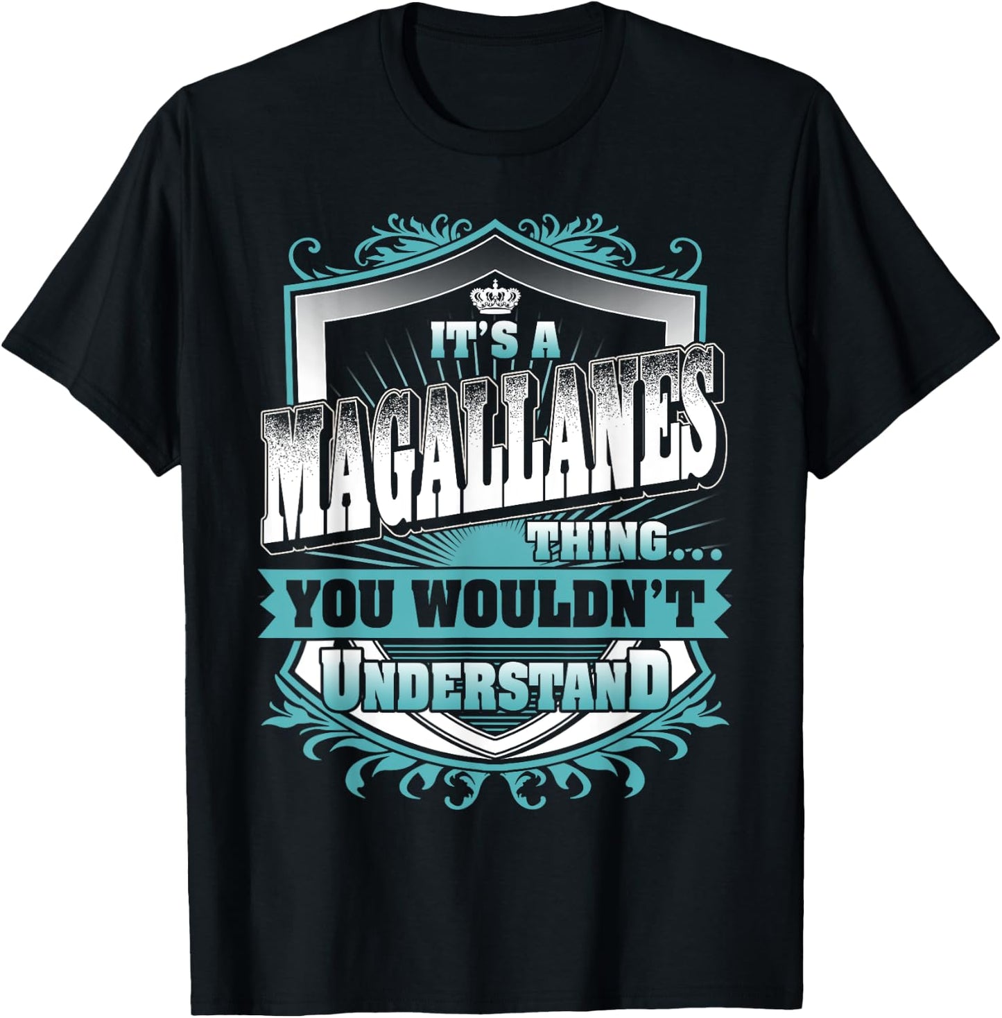It's A MAGALLANES Thing You Wouldn't Understand Name Vintage T-Shirt - T-Shirt | Black