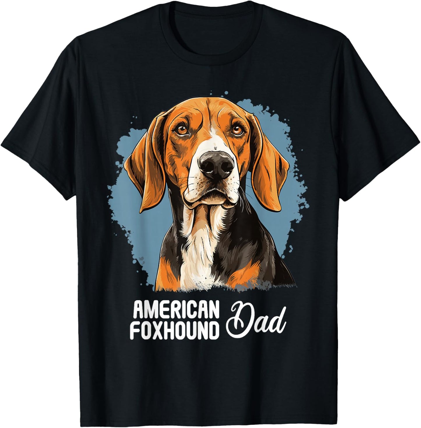 American Foxhound Dad Dog American Foxhound T-Shirt - T-Shirt | Black
